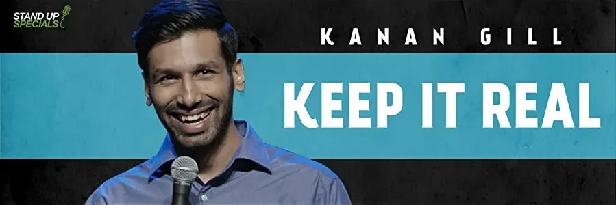 Kanan Gill: Keep It Real online
