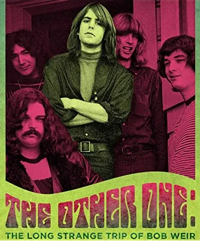 The Other One: The Long, Strange Trip of Bob Weir