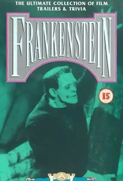 Frankenstein: A Cinematic Scrapbook