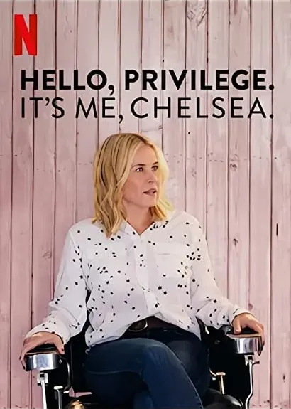 Hello, Privilege. It's Me, Chelsea