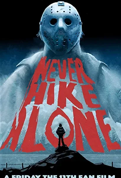 Never Hike Alone