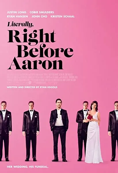 Literally, Right Before Aaron