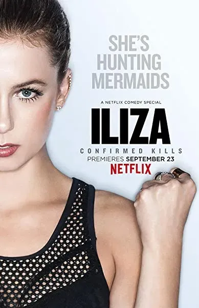 Iliza Shlesinger: Confirmed Kills