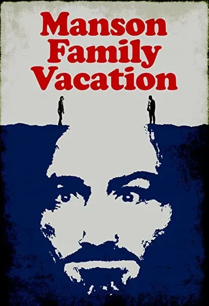 Manson Family Vacation