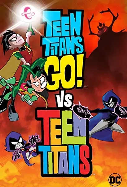 Teen Titans Go! Vs. Teen Titans