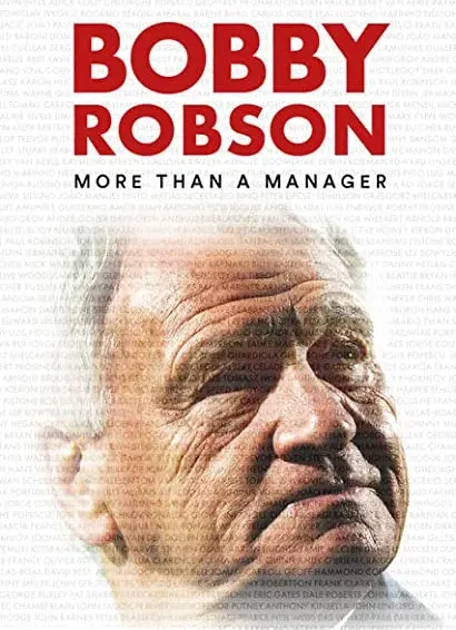Bobby Robson: More Than a Manager