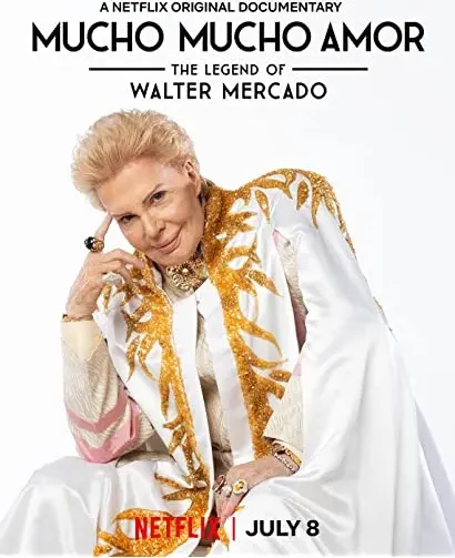 Mucho Mucho Amor: The Legend of Walter Mercado