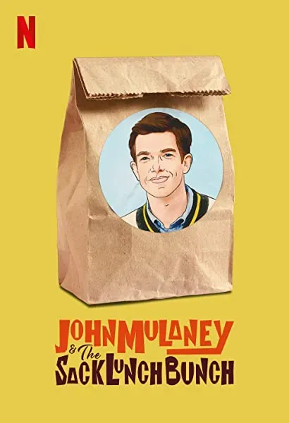 John Mulaney & the Sack Lunch Bunch