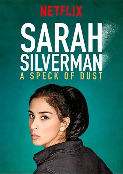 Sarah Silverman: A Speck of Dust