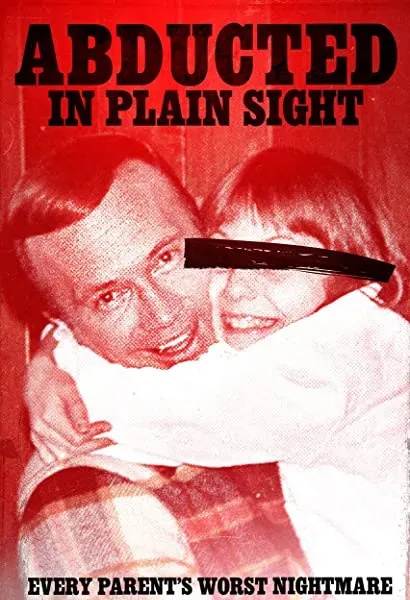 Abducted in Plain Sight