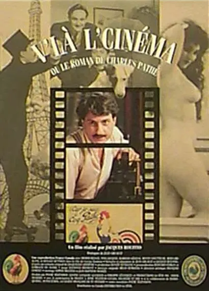 V'la l'cinéma ou le roman de Charles Pathé