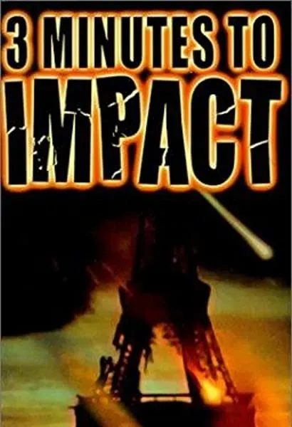 3 Minutes to Impact
