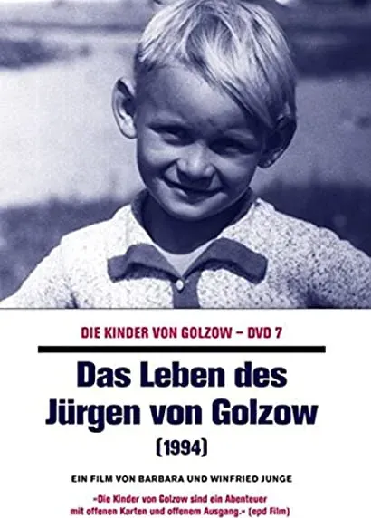 Das Leben des Jürgen von Golzow
