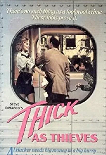 Thick as Thieves