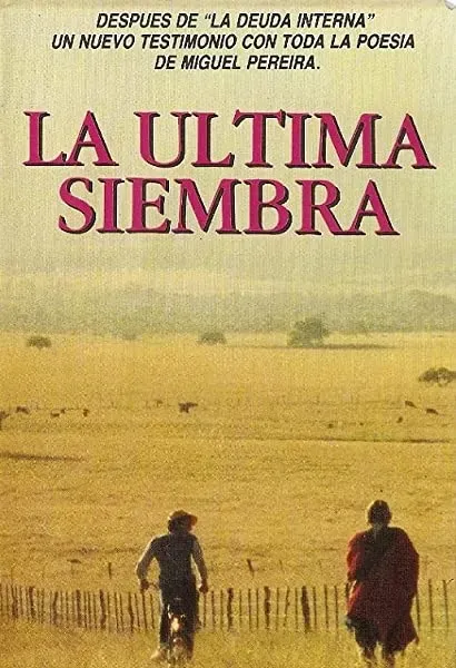 La última siembra