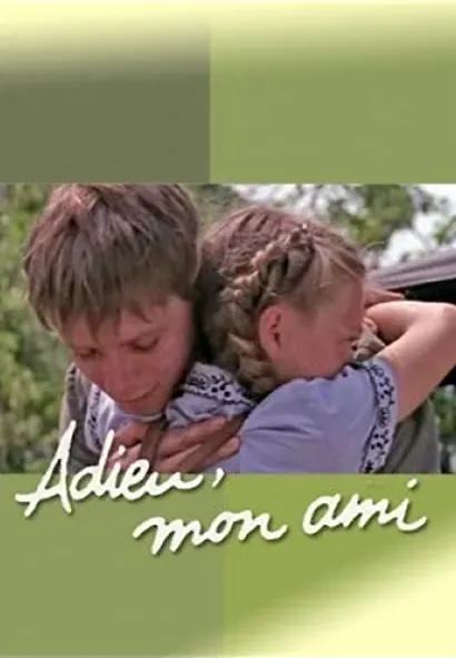 Adieu, mon ami