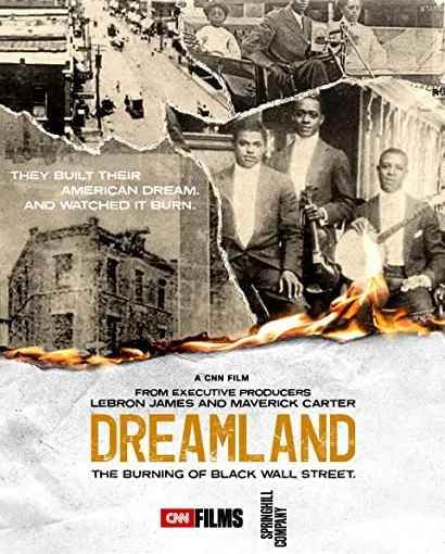 Dreamland: The Burning of Black Wall Street