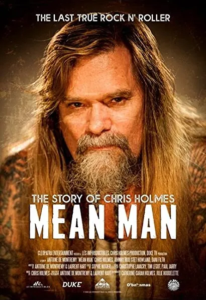 Mean Man: The Story of Chris Holmes