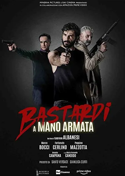 Bastardi a mano armata