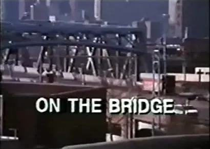 On the Bridge