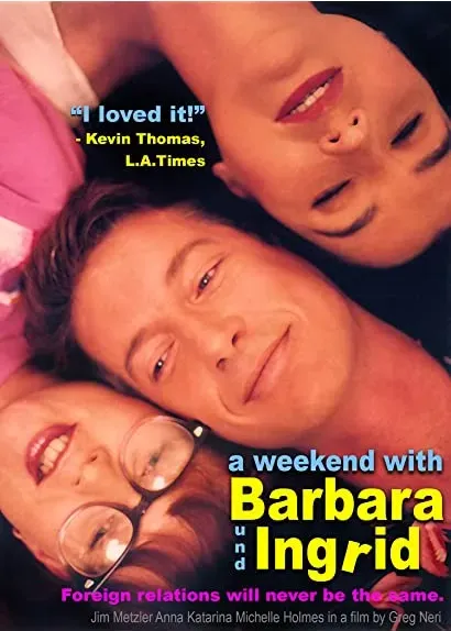 A Weekend with Barbara und Ingrid