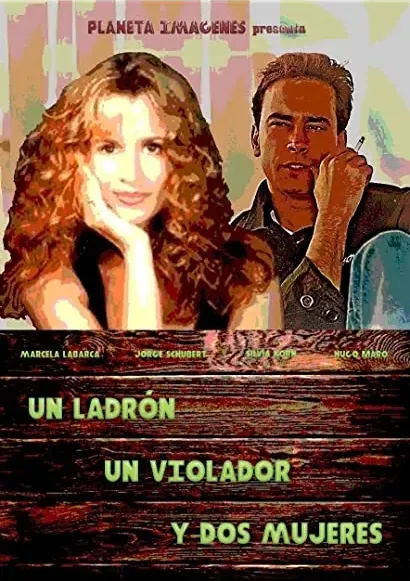 Un ladrón, un violador y dos mujeres