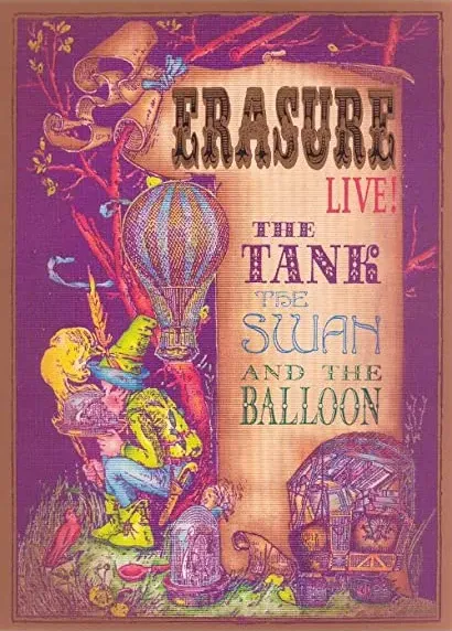Erasure: The Tank, the Swan, and the Balloon - Live!