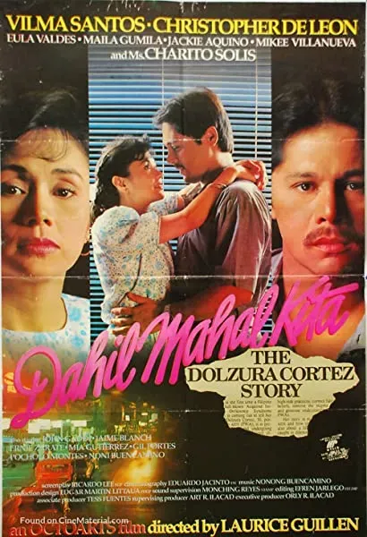 Dahil mahal kita: The Dolzura Cortez Story