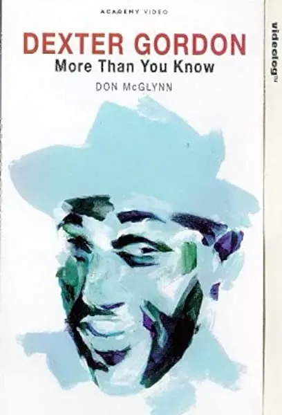 Dexter Gordon: More Than You Know
