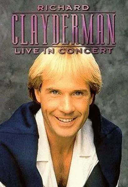 Richard Clayderman: Live in Concert