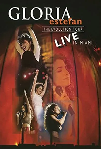 Gloria Estefan: The Evolution Tour