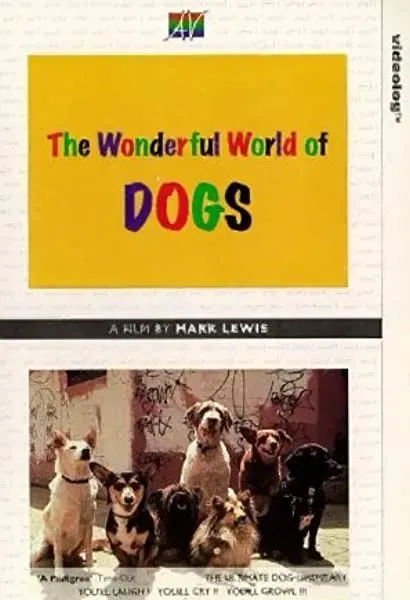 The Wonderful World of Dogs