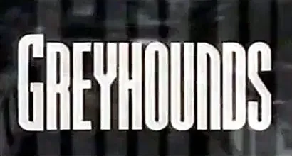 Greyhounds