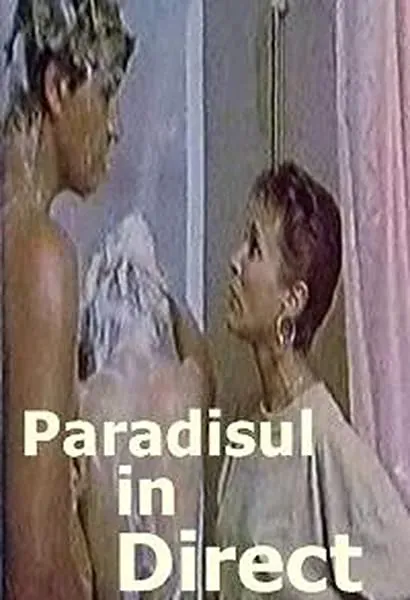 Paradisul în direct