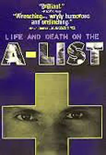 Life and Death on the A List