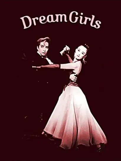 Dream Girls