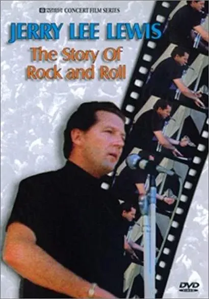 Jerry Lee Lewis: The Story of Rock & Roll