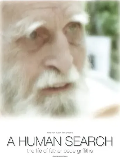 A Human Search: The Life of Father Bede Griffiths