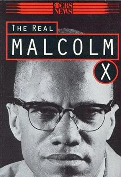 The Real Malcolm X
