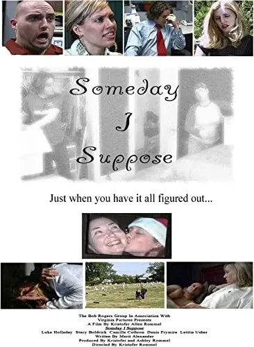Someday I Suppose
