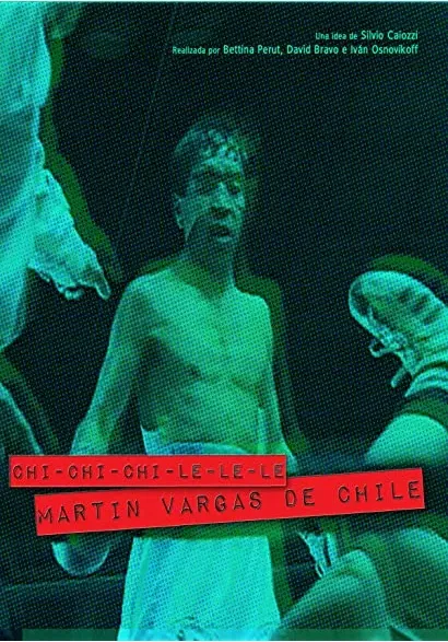 Chi-chi-chi-le-le-le. Martín Vargas de Chile