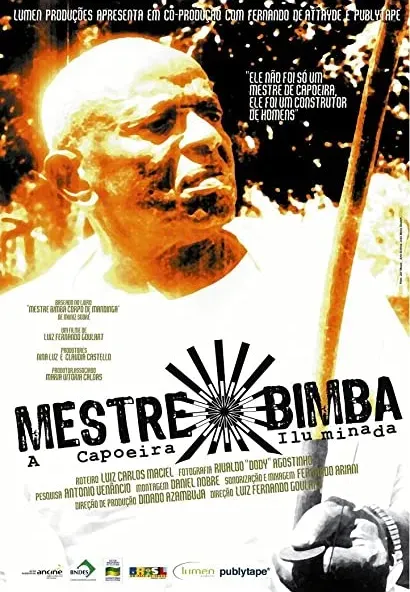 Mestre Bimba, a Capoeira Iluminada