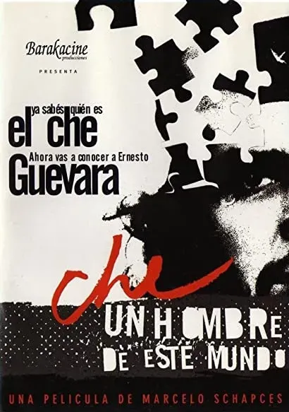 Che - Un hombre de este mundo