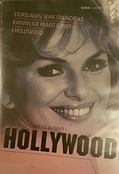 Norwegian Actresses in Hollywood