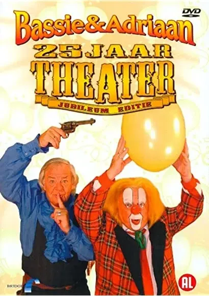Bassie en Adriaan 25 jaar theater