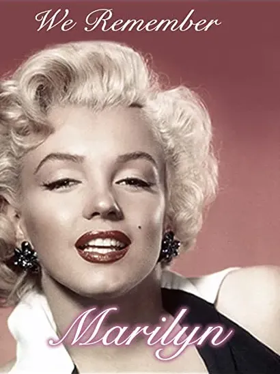 We Remember Marilyn