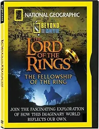 National Geographic: Beyond the Movie - The Lord of the Rings: The Fellowship of the Ring