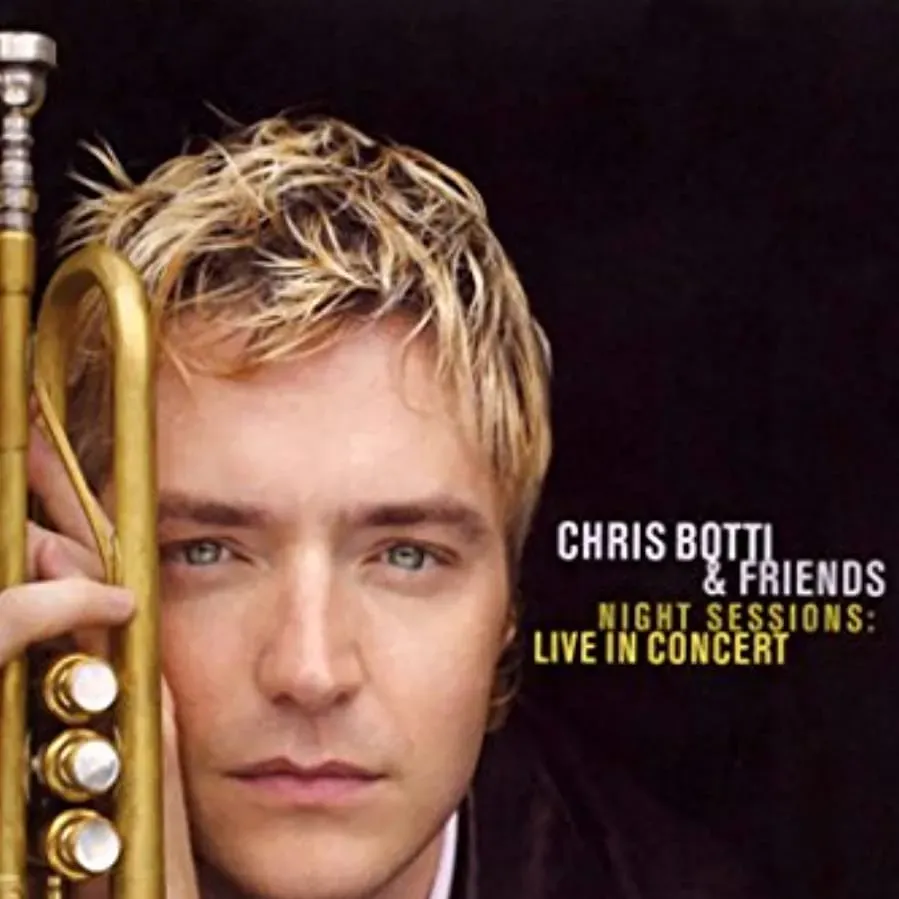 Chris Botti & Friends: Night Sessions Live in Concert online
