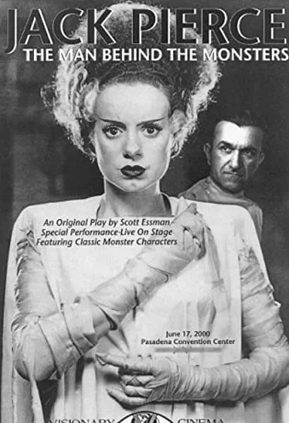 Jack Pierce: The Man Behind the Monsters