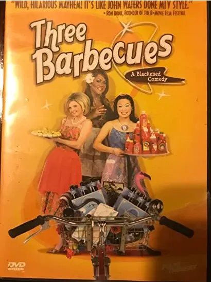 Three Barbecues: A Blackened Comedy